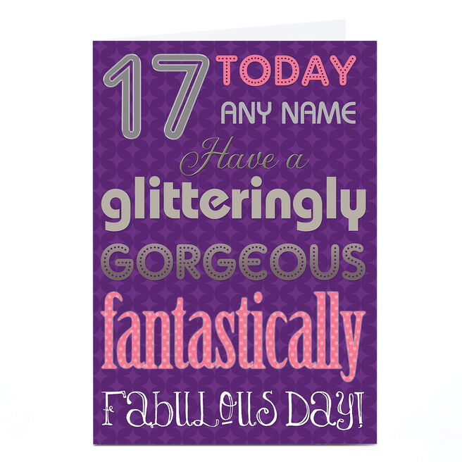 Personalised 17th Birthday Card - Glitteringly Gorgeous