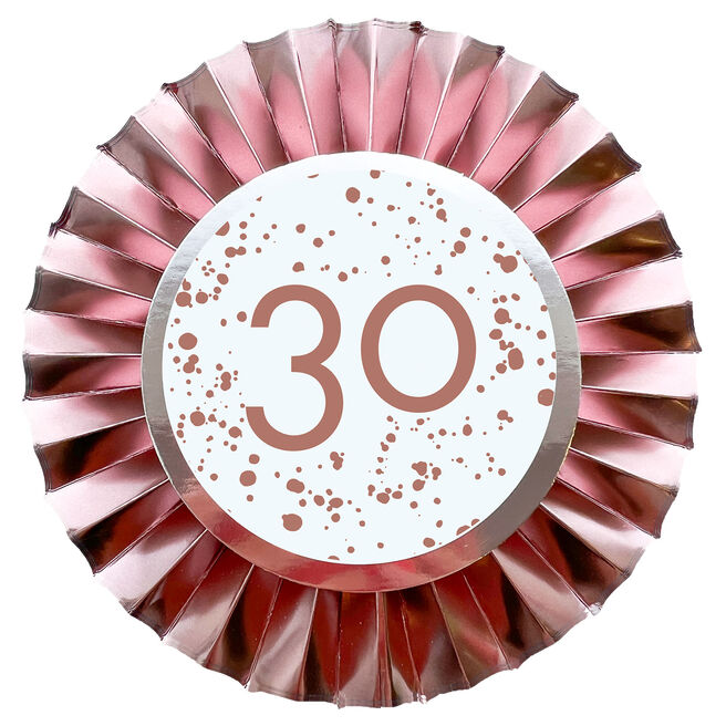 Rose Gold 30th Birthday Badge